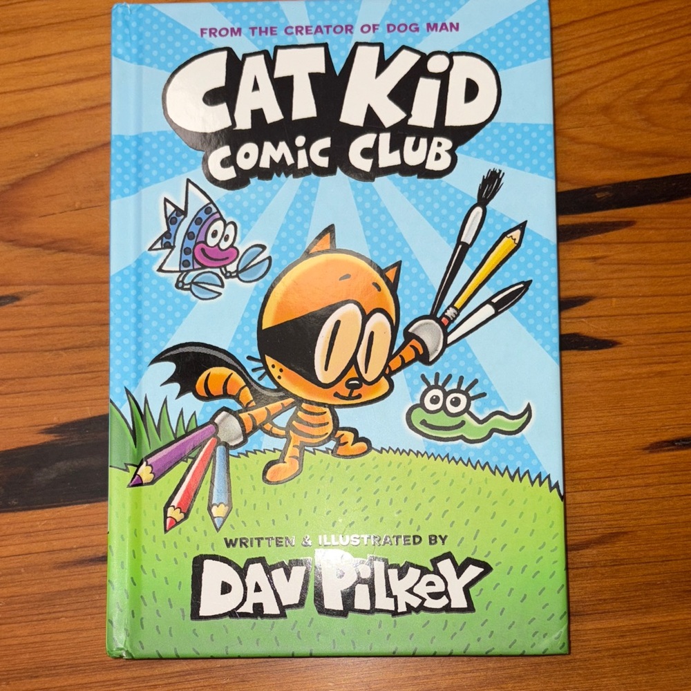 Cat Kid Comic Club Book by Dav Pilkey
